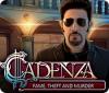 Cadenza: Fame, Theft and Murder игра