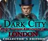 Dark City: London Collector's Edition игра