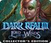 Dark Realm: Lord of the Winds Collector's Edition игра