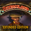 Dreamland Extended Edition игра