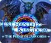 Enchanted Kingdom: The Fiend of Darkness игра