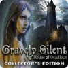 Gravely Silent: House of Deadlock Collector's Edition игра
