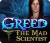 Greed: The Mad Scientist игра