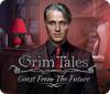 Grim Tales: Guest From The Future игра