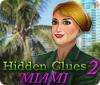 Hidden Clues 2: Miami игра