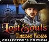 Lost Souls: Timeless Fables Collector's Edition игра