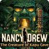 Nancy Drew: The Creature of Kapu Cave игра