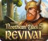 Northern Tales 5: Revival игра