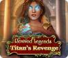 Revived Legends: Titan's Revenge игра