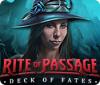 Rite of Passage: Deck of Fates игра