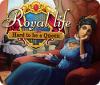 Royal Life: Hard to be a Queen игра
