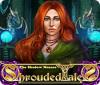 Shrouded Tales: The Shadow Menace игра