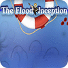 The Flood: Inception игра