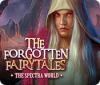 The Forgotten Fairytales: The Spectra World игра