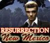 Resurrection, New Mexico игра