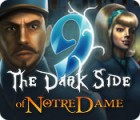 9: The Dark Side Of Notre Dame игра