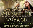 Amaranthine Voyage: The Tree of Life Strategy Guide игра