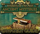 Artifacts of the Past: Ancient Mysteries Strategy Guide игра
