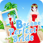 Become A Perfect Bride игра