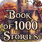 Book Of 1000 Stories игра