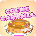 Creme Caramel игра