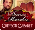 Danse Macabre: Crimson Cabaret игра