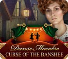 Danse Macabre: Curse of the Banshee игра Danse Macabre: Curse of the Banshee игра