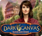 Dark Canvas: Blood and Stone игра