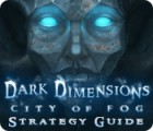 Dark Dimensions: City of Fog Strategy Guide игра