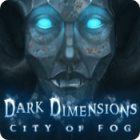 Dark Dimensions: City of Fog игра