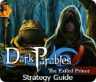 Dark Parables: The Exiled Prince Strategy Guide игра