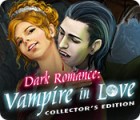 Dark Romance: Vampire in Love Collector's Edition игра Dark Romance: Vampire in Love Collector's Edition игра