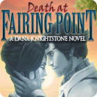 Death at Fairing Point: A Dana Knightstone Novel игра