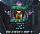 Detectives United III: Timeless Voyage Collector's Edition игра