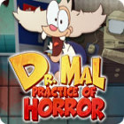 Dr. Mal: Practice of Horror игра