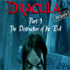 Dracula Series Part 3: The Destruction of Evil игра