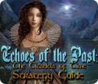 Echoes of the Past: The Citadels of Time Strategy Guide игра