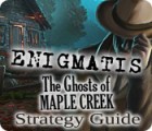 Enigmatis: The Ghosts of Maple Creek Strategy Guide игра