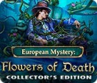 European Mystery: Flowers of Death Collector's Edition игра European Mystery: Flowers of Death Collector's Edition игра