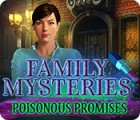 Family Mysteries: Poisonous Promises игра