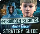 Forbidden Secrets: Alien Town Strategy Guide игра