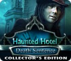 Haunted Hotel: Death Sentence Collector's Edition игра