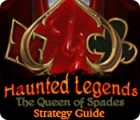 Haunted Legends: The Queen of Spades Strategy Guide игра