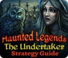 Haunted Legends: The Undertaker Strategy Guide игра