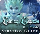 Living Legends: Ice Rose Strategy Guide игра