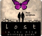 Lost in the City: Post Scriptum Strategy Guide игра