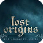 Lost Origins: The Ambrosius Child игра