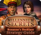 Millennium Secrets: Roxanne's Necklace Strategy Guide игра