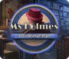 Ms. Holmes: Five Orange Pips игра