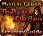 Mystery Legends: The Phantom of the Opera Strategy Guide игра